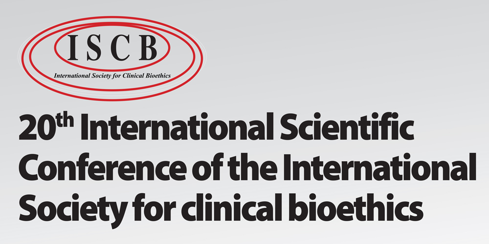 20th International Scientific Conference of the International Society for Clinical Bioethics