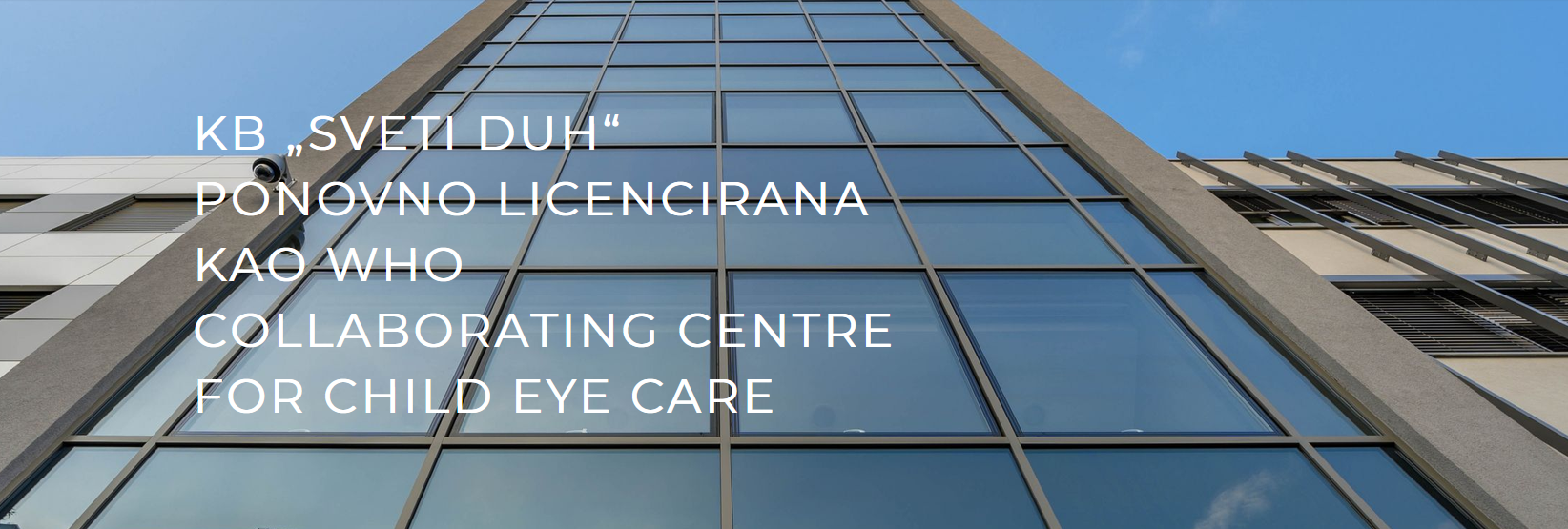 KB „Sveti Duh“ ponovno licencirana kao WHO Collaborating Centre for Child Eye Care